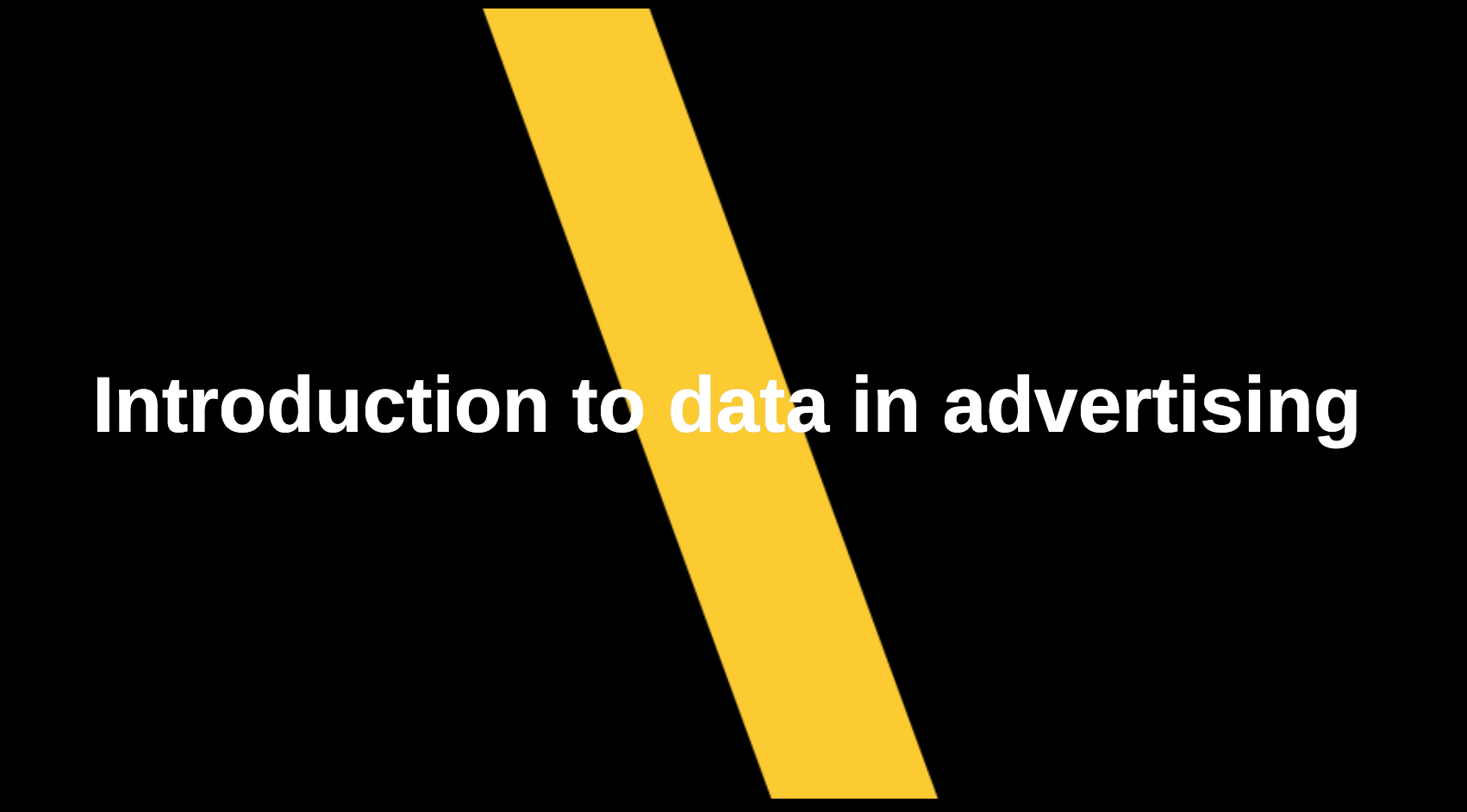 Introduction to data in advertising