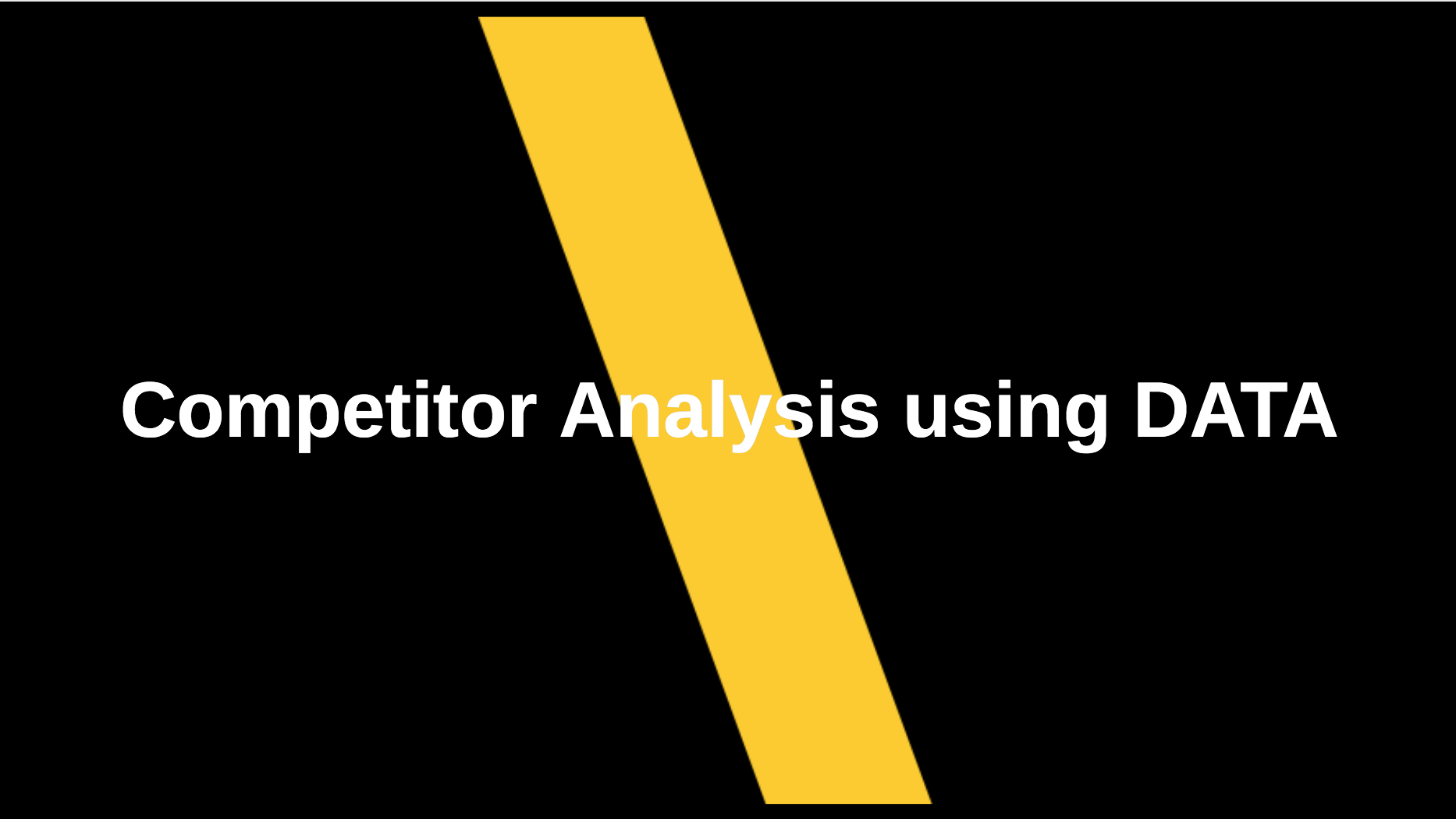 Competitor analysis using DATA